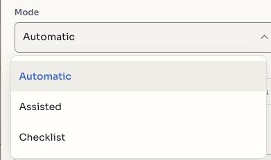 Automatic, Assisted, and Checklist mode options